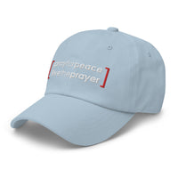 Dad hat: Pray For Peace Live The Prayer (multiple colors available)