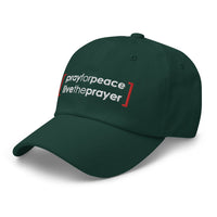 Dad hat: Pray For Peace Live The Prayer (multiple colors available)