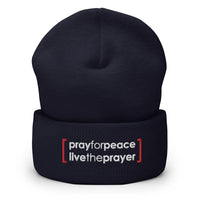 Cuffed Beanie: Pray For Peace Live The Prayer (multiple colors available)