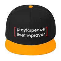 Snapback Hat: Pray For Peace - Live The Prayer (multiple colors available)