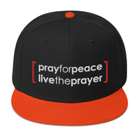 Snapback Hat: Pray For Peace - Live The Prayer (multiple colors available)