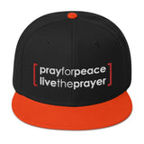 Snapback Hat: Pray For Peace - Live The Prayer (multiple colors available)