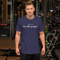 Short-Sleeve Unisex T-Shirt: Pray For Peace Live The Prayer. (multiple colors)