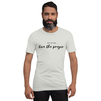 Pray for peace. Live the prayer. Script Short-Sleeve Unisex T-Shirt