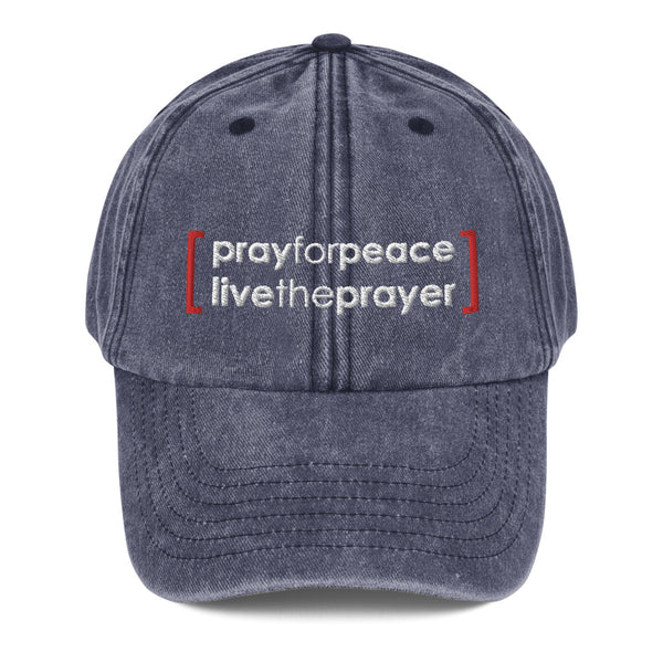Vintage Hat: Pray For Peace Live The Prayer (multiple colors available)