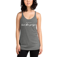 Pray for peace. Live the prayer. Women's Racerback Tank