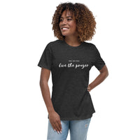 Pray for peace. Live the prayer. Women's Script t-shirt.