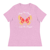 Women's Relaxed T-Shirt: Pray For Peace - Live The Prayer Beautiful Butterfly (multiple colors available)