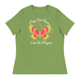 Women's Relaxed T-Shirt: Pray For Peace - Live The Prayer Beautiful Butterfly (multiple colors available)